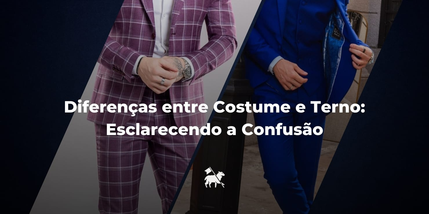 Diferenças entre Terno e Costume- Esclarecendo a Confusão